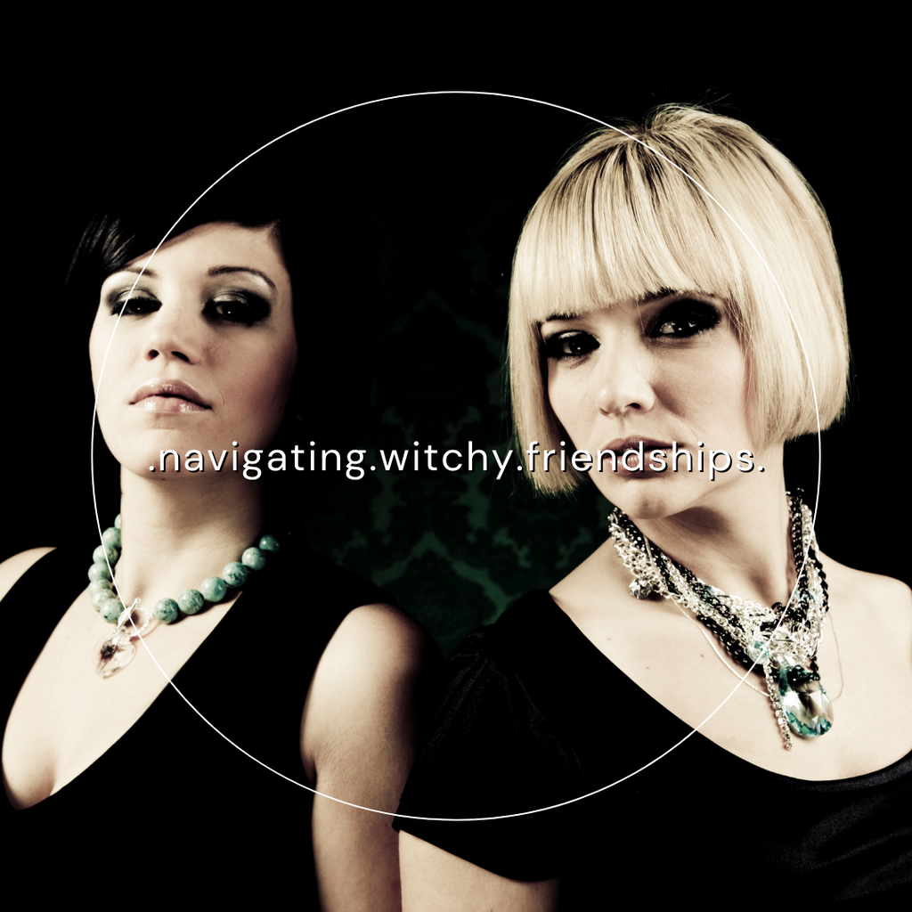 Navigating Narcissism in Witchy Friendships: Unveiling the Masks