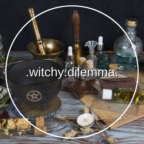 The Witch's Dilemma: Doing Right in a Magical World