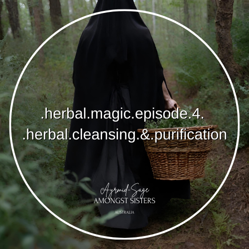 Herbal Cleansing and Purification in Folk Witchcraft - Episode Four