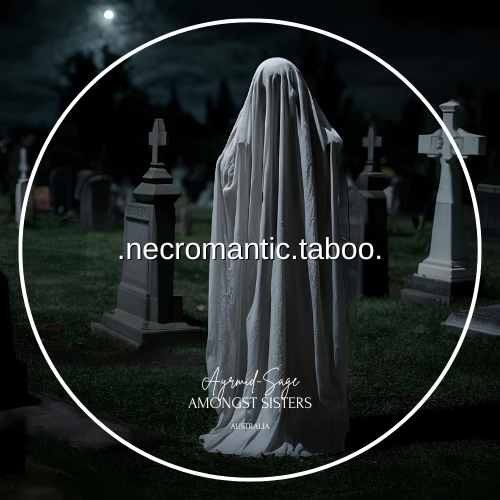 Necromantic Taboo - Both Sides of Rituals and Ethics