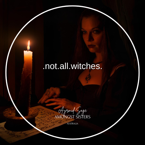 NOT ALL WITCHES!