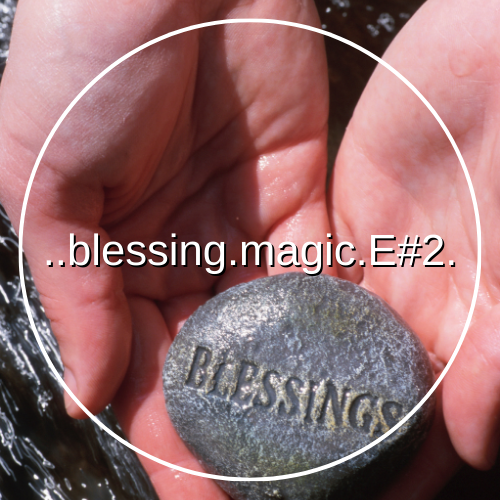 Enchant-Ed - Blessing Magic - Episode Two