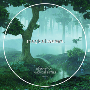 Magical Waters - Part Three