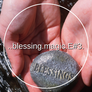 Enchant-Ed - Blessing Magic - Episode Three
