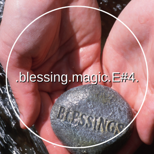 Enchatnt-Ed - Blessings Magic - Episode Four