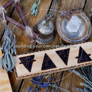 Building Your Own Nature Altar: A Chat About Folk Witchcraft