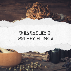WEARABLES & PRETTY THINGS