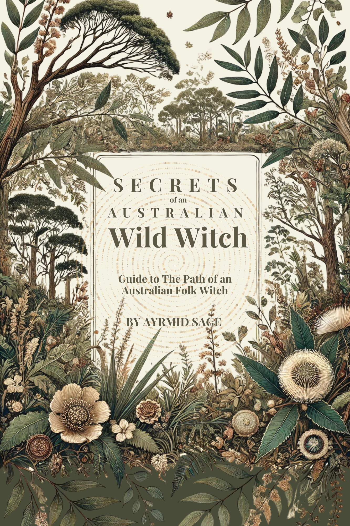 Round Two - Secrets of an Australian Wild Witch – Pre-Order for 20th September